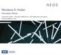 Nicolaus Anton Huber: Kammermusik für Percussion "Percussion Pieces", CD
