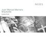 Juan Manuel Marrero: Streichquartette, CD