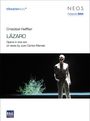 Cristobal Halffter: Lazaro (Oper in 1 Akt), DVD