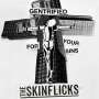 The Skinflicks: Gentrified For Your Sins (Lim.7inch Single), SIN
