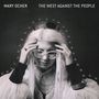 Mary Ocher: The West Against The People, LP