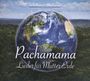 Katharina & Wolfgang Bossinger: Pachamama-Lieder für Mutter Erde, CD