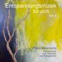 Entspannungsmusik für Dich - Piano Melancolia - Klaviermusik zum Träumen und Entspannen Vol. 4, CD