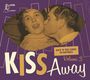 : Kiss Away: Rock'n'Roll Songs Of Happiness Volume 3, CD