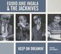 Egidio 'Juke' Ingala & the Jacknives: Keep On Dreamin', CD