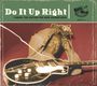 : Do It Up Right, CD