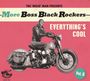 : More Boss Black Rockers Vol.6: Everything's Cool, CD