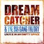 Dream Catcher & The Big Gang Theory: LIV/F/E In An Empty Space, CD