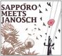Sapporo: Sapporo Meets Janosch (Digibook), CD
