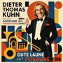"Dieter Thomas Kuhn", "SÜDFUNK Tanzorchester", "SWR BIG BAND", "GUTE LAUNE MIT POSAUNE", Illustration mit Posaune und lächelndem Mann im Anzug.