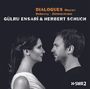 : Gülru Ensari & Herbert Schuch - Dialogues, CD