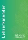 Lehrerkalender - Planer für Lehrerinnen und Lehrer 2026/27, Buch