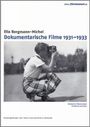 : Ella Bergmann-Michel: Dokumentarische Filme 1931-1933, DVD