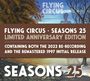 Flying Circus: Seasons 25 (Limited Anniversary Edition), CD,CD