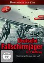 Karlheinz J. Geiger: Deutsche Fallschirmjäger im 2. Weltkrieg, DVD,DVD