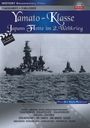 Karlheinz J. Geiger: Yamto-Klasse - Japans Flotte im 2. Weltkrieg, DVD