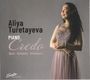 : Aliya Turetayeva - Credo, CD