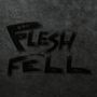 Flesh & Fell: Flesh & Fell, CD