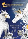 Cornelia Funke: Drachenreiter. Fantastisches Malbuch, Buch