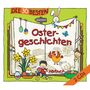 : Die 30 besten Ostergeschichten, CD,CD