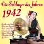 : Die Schlager des Jahres 1942, CD,CD