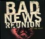 Bad News Reunion: Just One Night (Live), CD