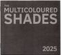 The Multicoloured Shades: 2025, CD