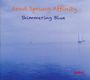 Arnd Sprung: Shimmering Blue, CD