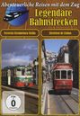 : Abenteuerliche Reisen mit dem Zug - Legendäre Bahnstrecken 7, DVD