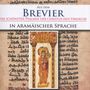 : Aus dem Brevier in aramäischer Sprache, CD