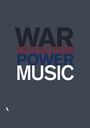 : War Music - Musik in Zeiten von Krieg und Revolution, DVD,DVD