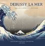 DEBUSSY LA MER, PRÉLUDE À L'APRÈS-MIDI D'UN FAUNE. Darunter eine große Welle, Berg im Hintergrund.