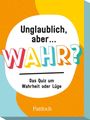 : Unglaublich, aber ... wahr?, SPL