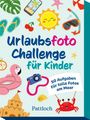 "Urlaubsfoto Challenge für Kinder", "50 Aufgaben für tolle Fotos am Meer". Sonniges Design mit Strandmotiven.