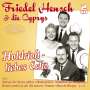 Friedel Hensch & Die Cyprys: Holdrioh - liebes Echo, CD,CD