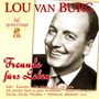 Lou van Burg: Freunde fürs Leben: 50 große Erfolge, CD,CD