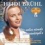 Heidi Brühl: Wir wollen niemals auseinandergehn: 40 große Erfolge, CD,CD