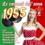 : Le Canzoni Dell'Anno 1955, CD,CD