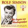 Rolf Simson: Wir lagen vor Madagaskar: 50 große Erfolge, CD,CD