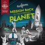 Dust & Bones: Mission Back To The Forbidden Planet, LP