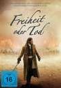 Vincent Mottez: Freiheit oder Tod, DVD