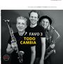Favo 3: Todo Cambia (180g), LP
