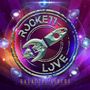 Rockett Love: Galactic Circus, CD