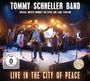 Tommy Schneller: Live In The City Of Peace (signiert, exklusiv für jpc), CD,DVD