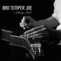 Bad Temper Joe: Solitary Mind, CD