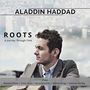 : Aladdin Haddad - Roots, CD