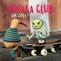 Gorilla Club: Ok Cool (Transparent Pink Vinyl), LP