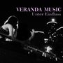 Veranda Music: Unter Einfluss, LP