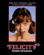John D. Lamond: Felicity - Sündige Versuchung (Blu-ray), BR,BR