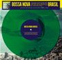 : Bossa Nova Brasil (180g) (Limited Edition) (Transparent Green Vinyl), LP